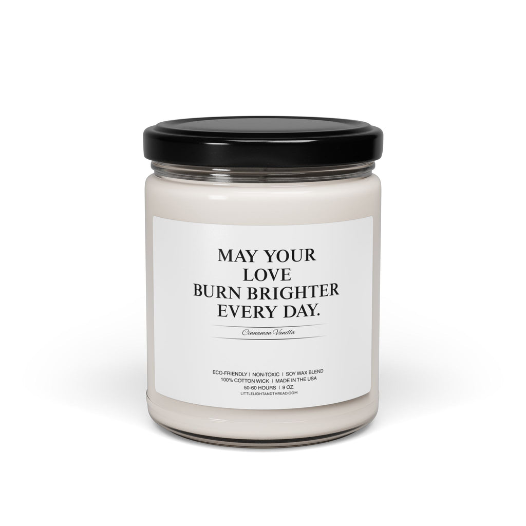 Wedding Candle – May Your Love Burn Brighter Every Day | Newlywed Gift | Personalized Soy Candle | Romantic Wedding Keepsake